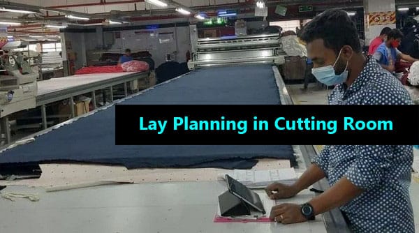 lay planning in garment industry
