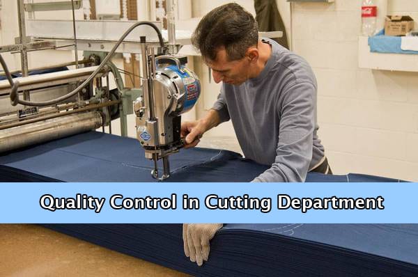 quality control in cutting department