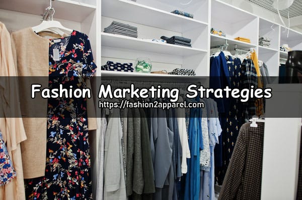 Marketing Strategies for Fashion Products 